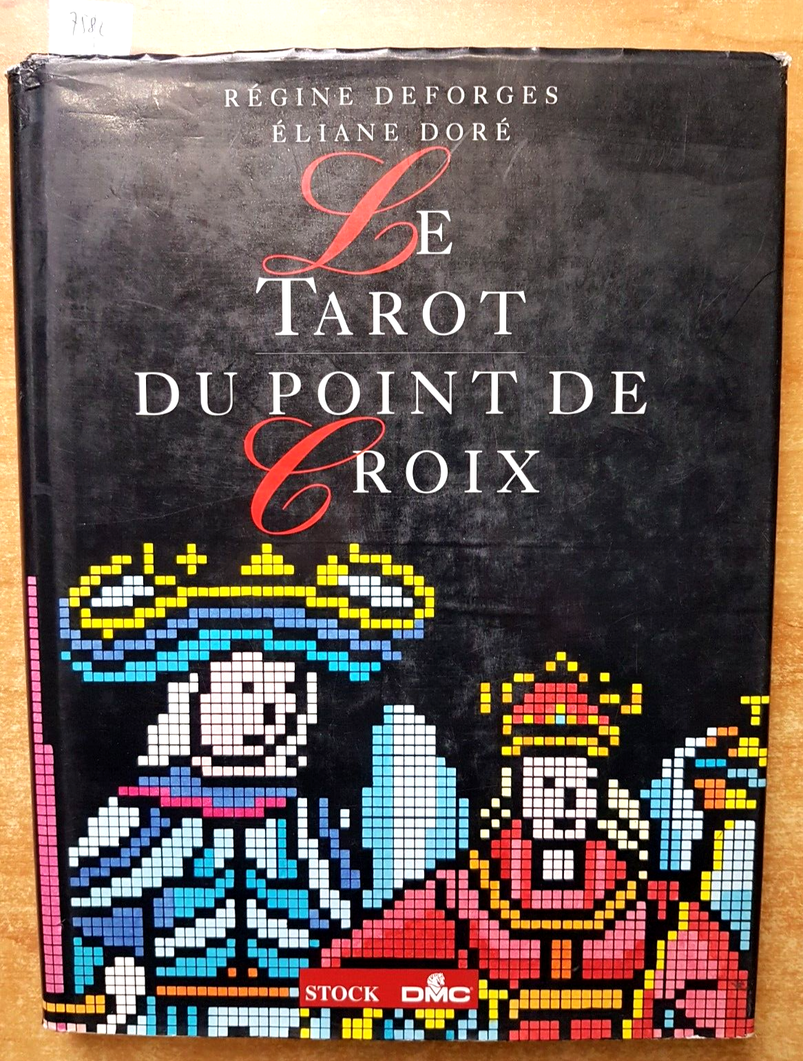 LE TAROT DU POINT DE CROIX - Deforges Deforges Dor - EL TAROT Stock Dmc(