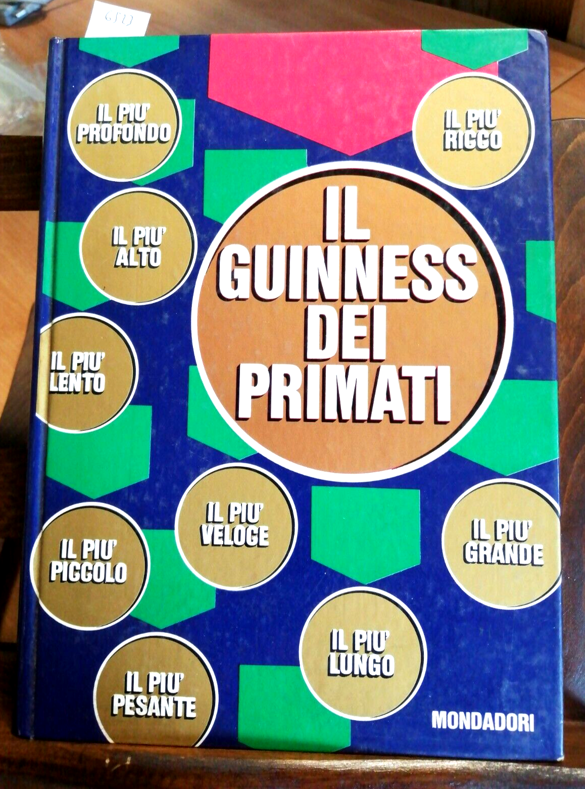 LOS RÉCORD MUNDIALES GUINNESS 1968 MONDADORI - (6523) RÉCORD MUNDIALES EN
