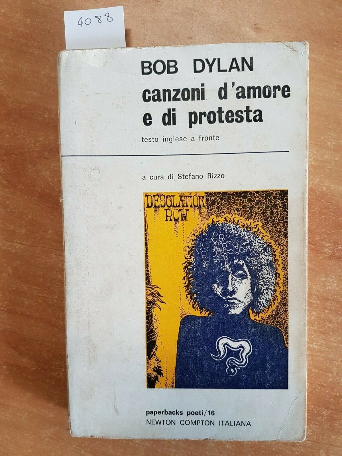 BOB DYLAN - CANZONI D\'AMORE E DI PROTESTA - NEWTON - 1ED. 1972 (4088