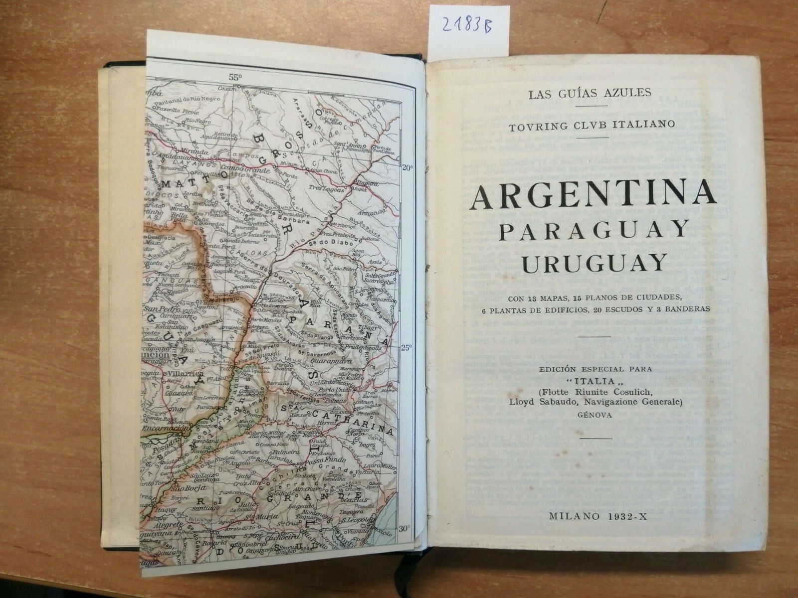 LAS GUIAS AZULES - ARGENTINA PARAGUAY URUGUAY 1932 TOURING CLUB ITALIAN(218